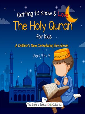 cover image of Getting to Know & Love the Holy Quran